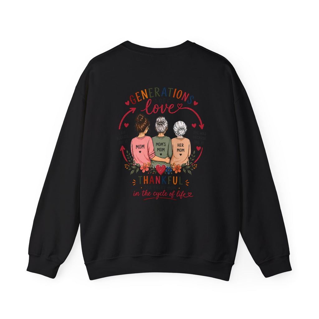 Generation Love Sweatshirt – "Mom, Mama, Nonna" Multigenerational Mother's Day Crewneck
