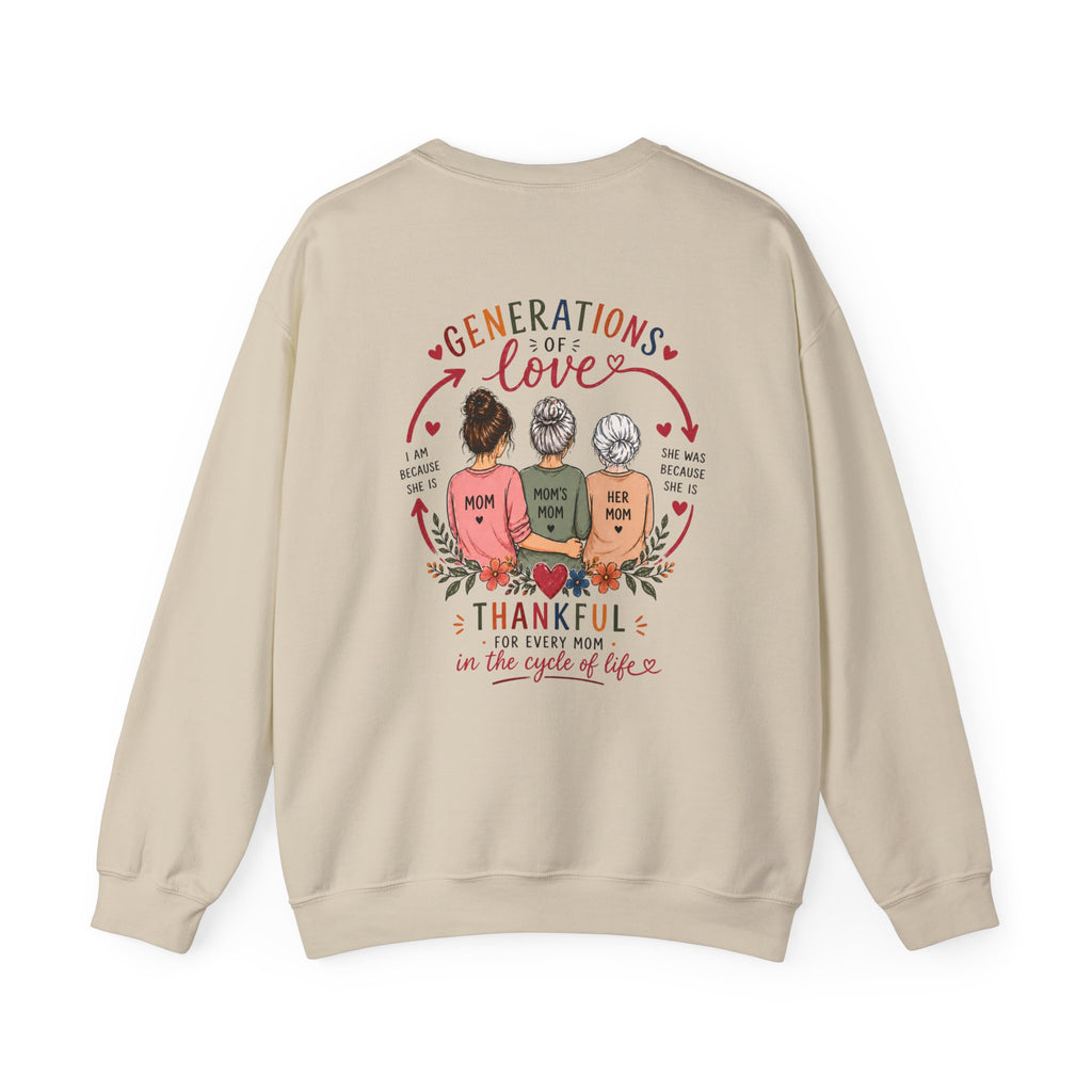 Generation Love Sweatshirt – "Mom, Mama, Nonna" Multigenerational Mother's Day Crewneck